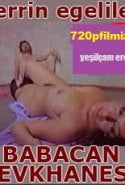 Babacan Zevk Hanesi +18 film izle